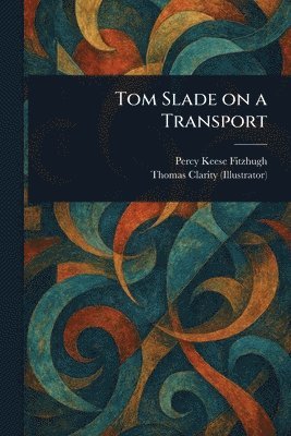 Tom Slade on a Transport 1