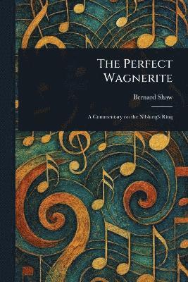 bokomslag Perfect Wagnerite
