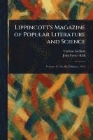 Various, John Foster Kirk - Lippincott's Magazine of Popular Literature and Science, Häftad