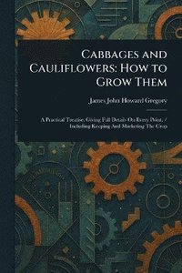bokomslag Cabbages and Cauliflowers