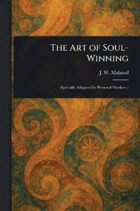 bokomslag Art of Soul-Winning