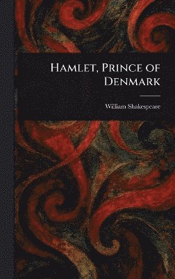 bokomslag Hamlet, Prince of Denmark