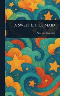 bokomslag Sweet Little Maid