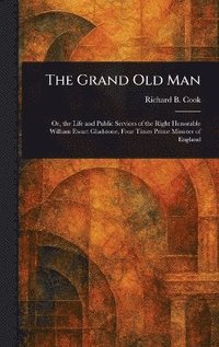 bokomslag Grand Old Man
