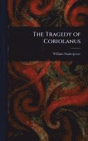 William Shakespeare - Tragedy of Coriolanus, Inbunden