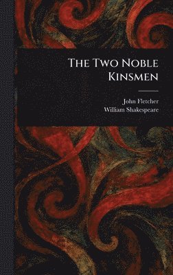 Two Noble Kinsmen 1