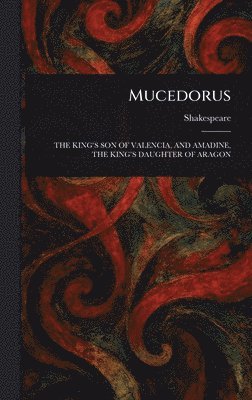 bokomslag Mucedorus