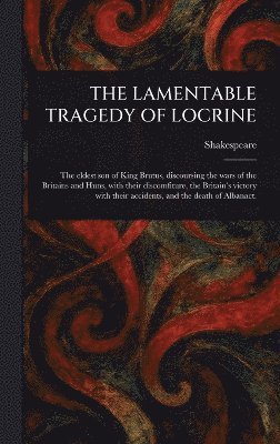 bokomslag Lamentable Tragedy of Locrine