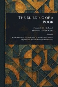 bokomslag Building of a Book