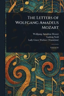 bokomslag Letters of Wolfgang Amadeus Mozart