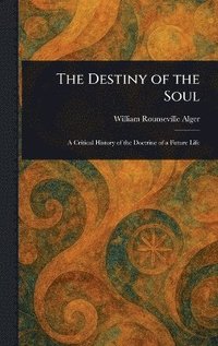bokomslag Destiny of the Soul