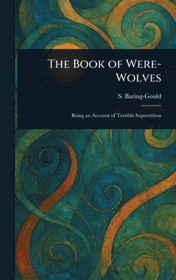 bokomslag Book of Were-Wolves