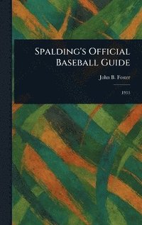 bokomslag Spalding's Official Baseball Guide