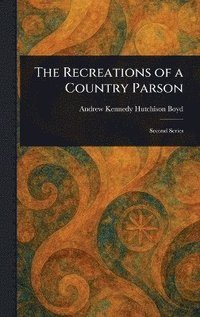 bokomslag Recreations of a Country Parson