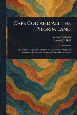 bokomslag Cape Cod and All the Pilgrim Land