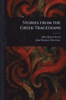 bokomslag Stories From the Greek Tragedians