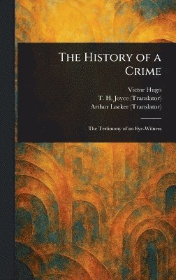 bokomslag History of a Crime