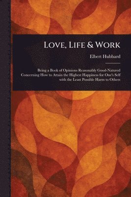 Love, Life & Work