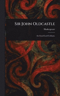 bokomslag Sir John Oldcastle