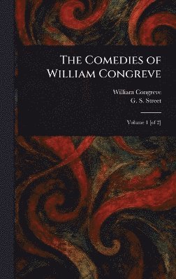 Comedies of William Congreve 1