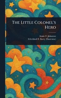 bokomslag Little Colonel's Hero