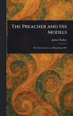 bokomslag Preacher and His Models