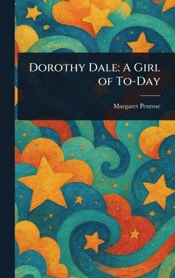 Margaret Penrose - Dorothy Dale, Inbunden