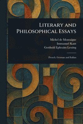 bokomslag Literary and Philosophical Essays