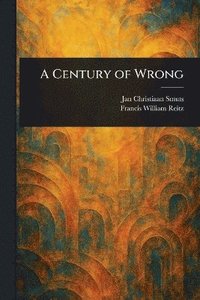 bokomslag Century of Wrong