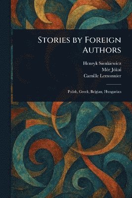 bokomslag Stories by Foreign Authors