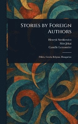 bokomslag Stories by Foreign Authors