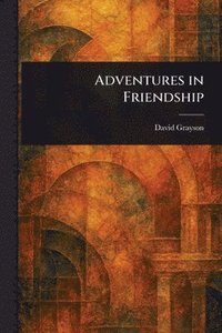 bokomslag Adventures in Friendship