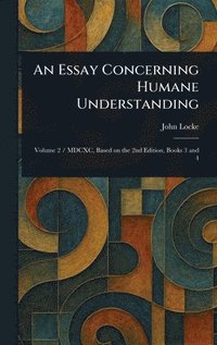 bokomslag Essay Concerning Humane Understanding