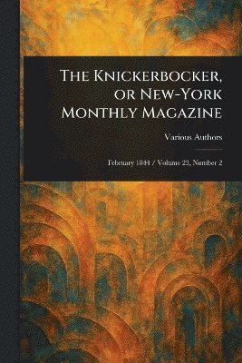 bokomslag Knickerbocker, or New-York Monthly Magazine