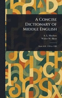 bokomslag Concise Dictionary of Middle English