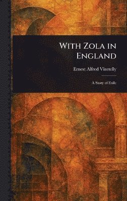 bokomslag With Zola in England