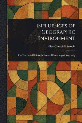 bokomslag Influences of Geographic Environment