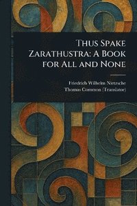 bokomslag Thus Spake Zarathustra