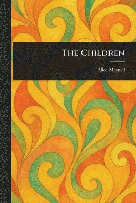 Alice Meynell - Children, Häftad