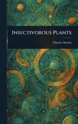 Insectivorous Plants 1