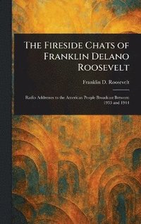 bokomslag Fireside Chats of Franklin Delano Roosevelt
