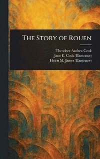 bokomslag Story of Rouen