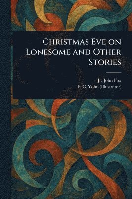 Christmas Eve on Lonesome and Other Stories 1