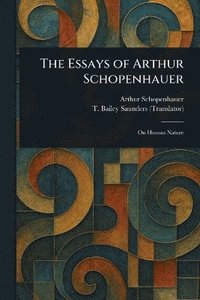 bokomslag Essays of Arthur Schopenhauer