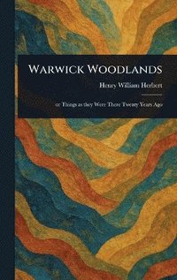 bokomslag Warwick Woodlands