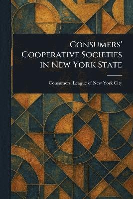 bokomslag Consumers' Cooperative Societies in New York State