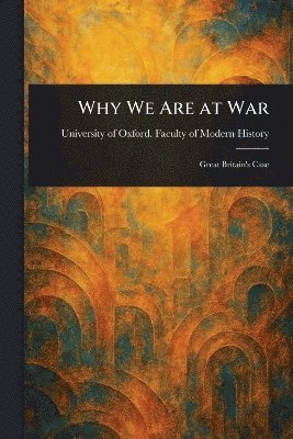bokomslag Why We Are at War