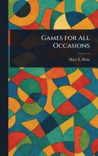 bokomslag Games for All Occasions