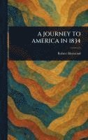 bokomslag Journey to America in 1834