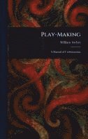 Play-Making 1